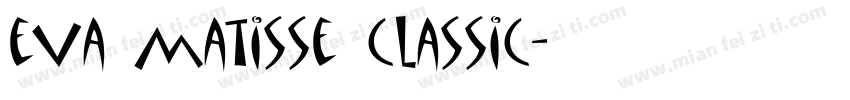 eva matisse classic字体转换